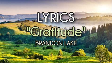Brandon Lake - Gratitude (Lyric Video) | Hallelujah, hallelujahBrandon Lake Gratitude lyrics#BrandonLake #Gratitude #IWorshipEveryday #Christian #Worship #Pr...
